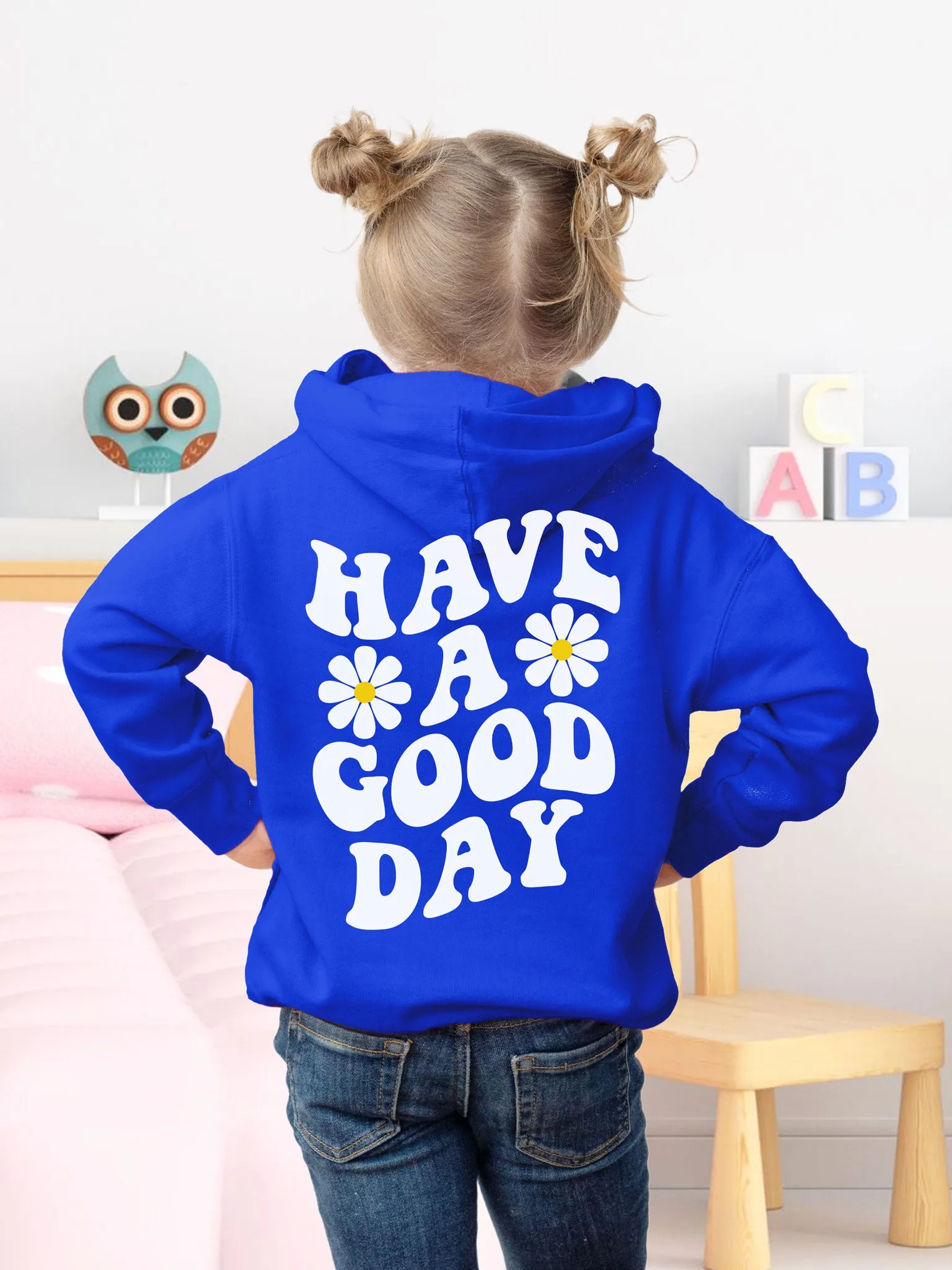 Kids Have A Good Day Hoodie - New!