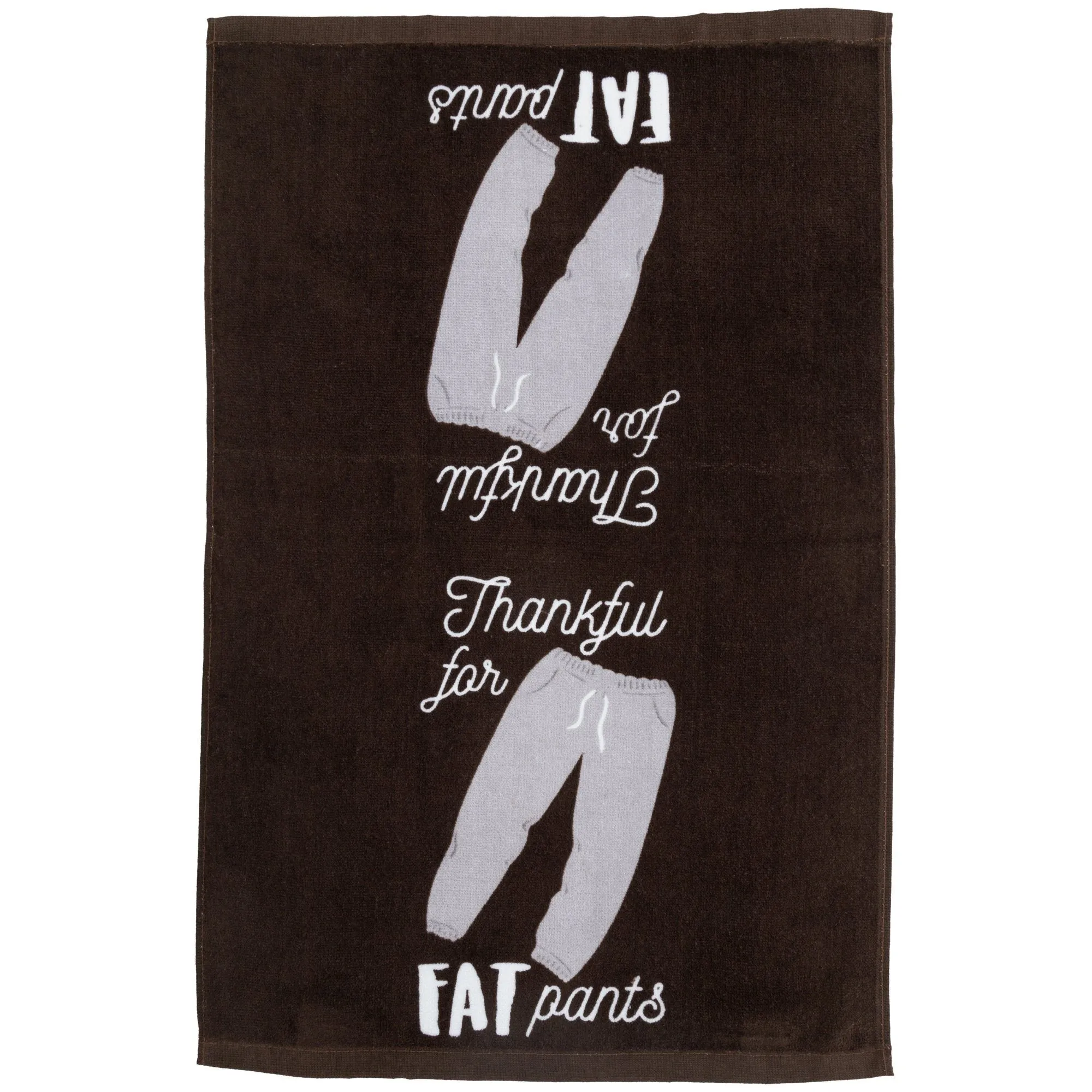Thankful for Fat Pants Kitchen Towel